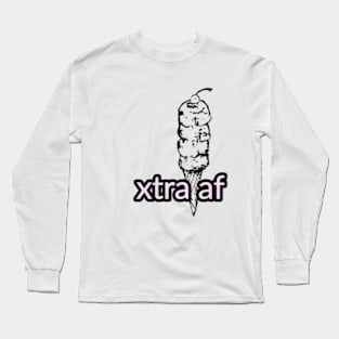 Extra Af Long Sleeve T-Shirt